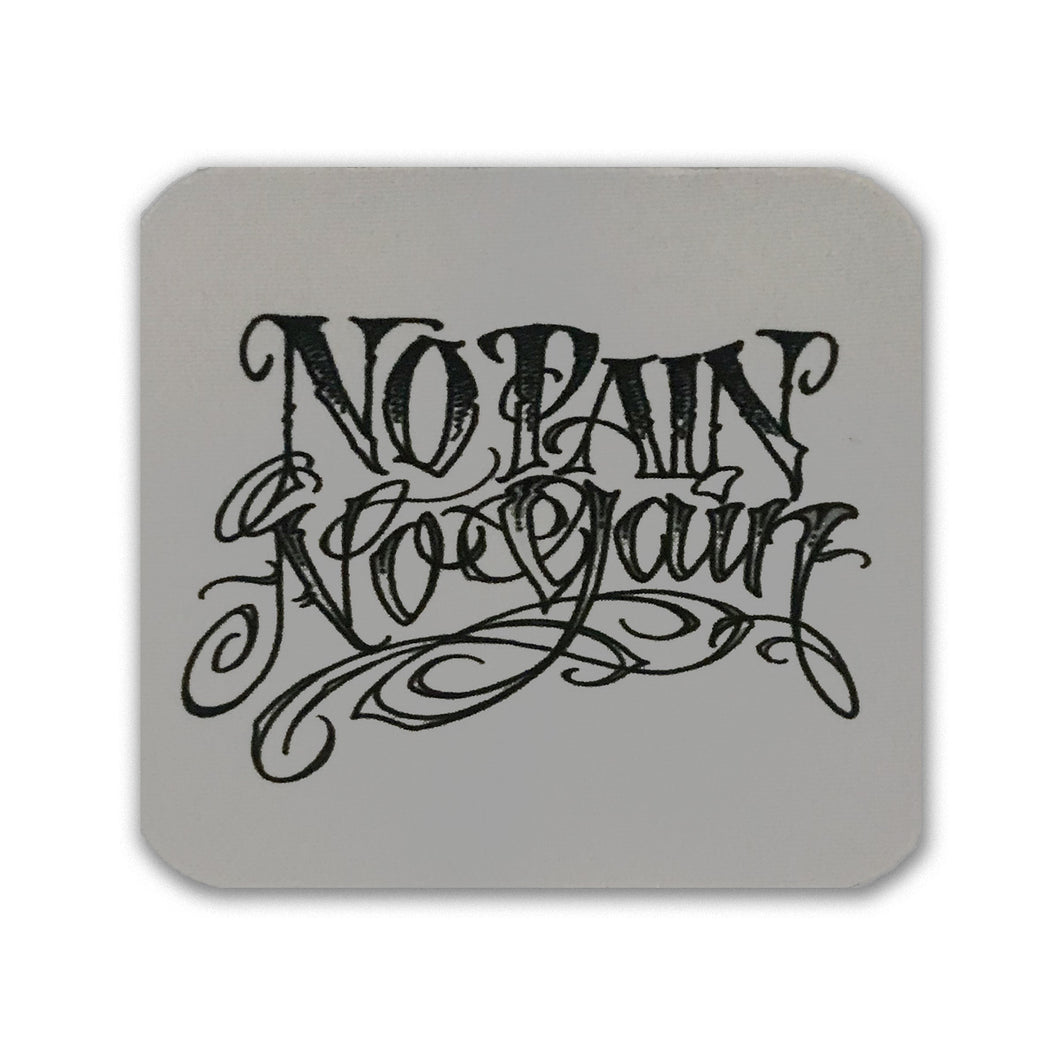 Square Coaster: No Pain No Gain